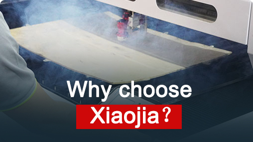 Why choose Xiaojia？
